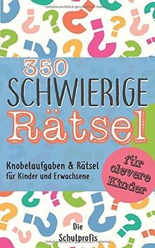350 schwierige rätsel für - 350,