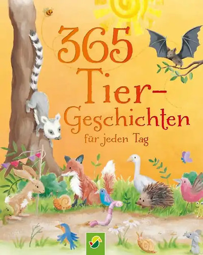 365 tiergeschichten für jeden - tiergeschichten,