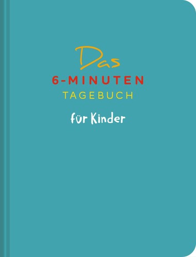 Das6 minuten tagebuch für - das6-minuten-tagebuch,